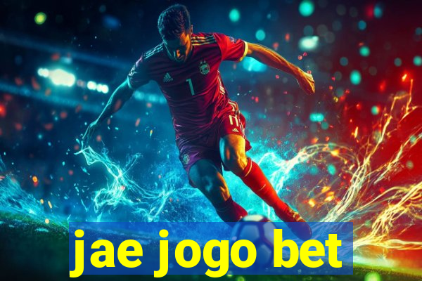 jae jogo bet